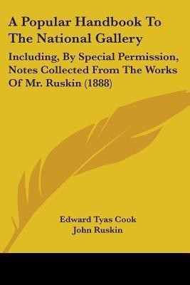 A Popular Handbook To The National Gallery(English, Paperback, unknown)