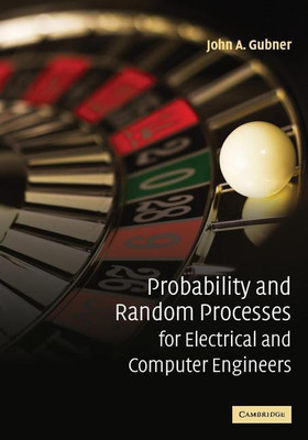 Probability and Random Processes for Electrical and Computer Engineers(English, Hardcover, Gubner John A.)