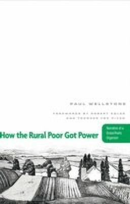 How The Rural Poor Got Power(English, Paperback, Wellstone Paul)