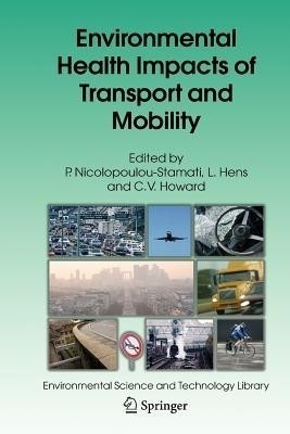 Environmental Health Impacts of Transport and Mobility(English, Paperback, unknown)