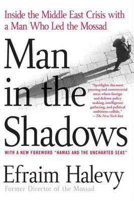 Man in the Shadows(English, Paperback, Halevy Efraim)