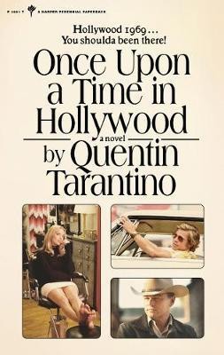 Once Upon a Time in Hollywood(English, Paperback, Tarantino Quentin)