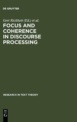 Focus and Coherence in Discourse Processing(English, Hardcover, unknown)