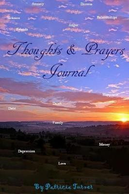 Thoughts & Prayers Journal(English, Paperback, Turner Patricia)