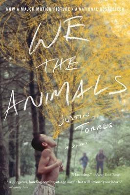 We the Animals (Tie-In)(English, Paperback, Torres Justin)