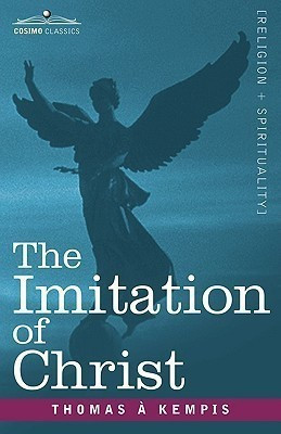 The Imitation of Christ(English, Paperback, Kempis Thomas a)