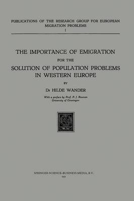 The Importance of Emigration for the Solution of Population Problems in Western Europe(English, Paperback, Wander Hilde)