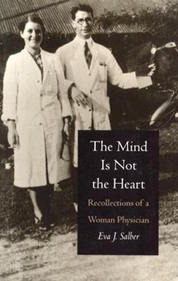 The Mind Is not the Heart(English, Paperback, Salber Eva J.)
