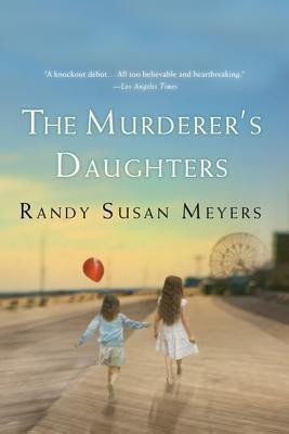 The Murderer's Daughters(English, Paperback, Meyers Randy Susan)