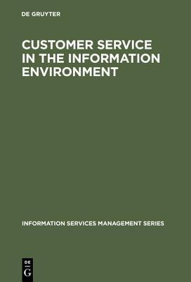 Customer Service in the Information Environment(English, Hardcover, unknown)