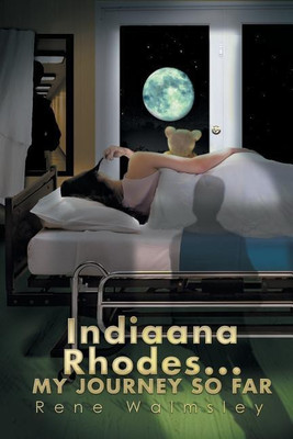 Indiaana Rhodes...My Journey So Far(English, Paperback, Walmsley Rene)