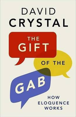 The Gift of the Gab(English, Electronic book text, Crystal David)