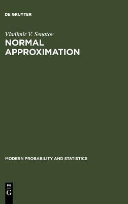 Normal Approximation: New Results, Methods and Problems(English, Hardcover, Senatov)