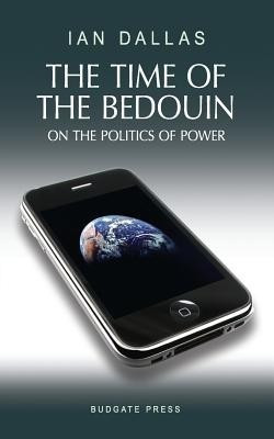 The Time of the Bedouin(English, Paperback, Dallas Ian)