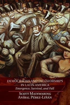 Democracies and Dictatorships in Latin America(English, Paperback, Mainwaring Scott)