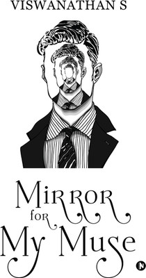 Mirror for My Muse(English, Paperback, Viswanathan S)