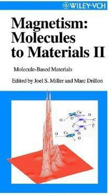 Magnetism: Molecules to Materials: Molecule-Based Materials Volume 2(English, Hardcover, Miller J.)