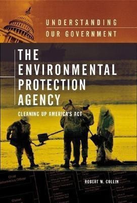 The Environmental Protection Agency(English, Hardcover, Collin Robin Morris)
