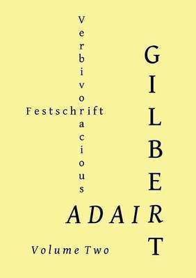Verbivoracious Festschrift Volume Two(English, Paperback, unknown)