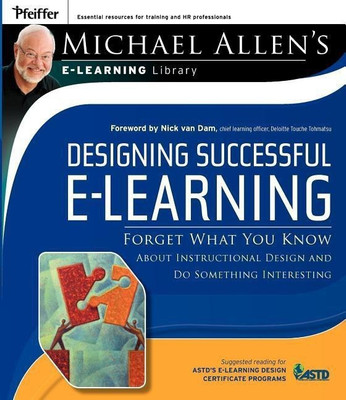 Designing Successful e-Learning(English, Paperback, Allen Michael W.)