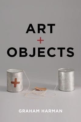 Art and Objects(English, Paperback, Harman Graham)