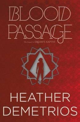 Blood Passage(English, Hardcover, Demetrios Heather)