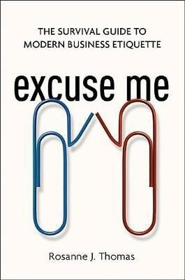 Excuse Me(English, Electronic book text, Thomas Rosanne)