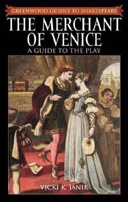 The Merchant of Venice  - A Guide to the Play(English, Hardcover, Janik Vicki K.)