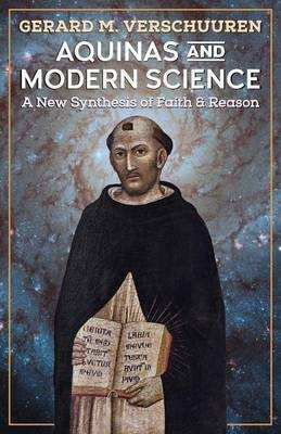 Aquinas and Modern Science(English, Paperback, Verschuuren Gerard M)