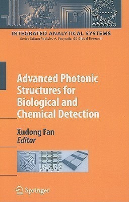 Advanced Photonic Structures for Biological and Chemical Detection(English, Hardcover, unknown)