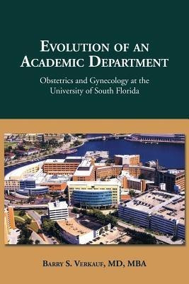 Evolution of an Academic Department(English, Paperback, Verkauf Mba Barry S MD)