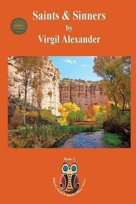 Saints and Sinners(English, Paperback, Alexander Virgil)