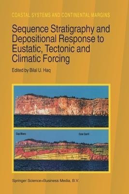 Sequence Stratigraphy and Depositional Response to Eustatic, Tectonic and Climatic Forcing(English, Paperback, unknown)