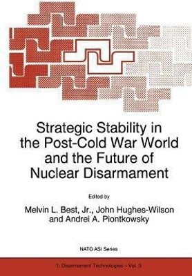 Strategic Stability in the Post-Cold War World and the Future of Nuclear Disarmament(English, Paperback, unknown)