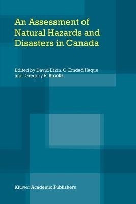 An Assessment of Natural Hazards and Disasters in Canada(English, Paperback, unknown)