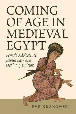 Coming of Age in Medieval Egypt(English, Paperback, Krakowski Eve)