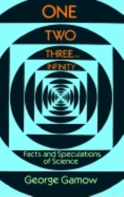 One, Two, Three...Infinity(English, Paperback, Gamow George)