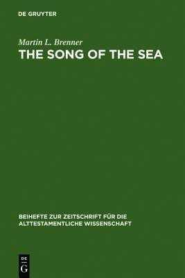 The Song of the Sea(English, Hardcover, Brenner Martin L.)