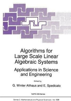 Algorithms for Large Scale Linear Algebraic Systems:(English, Paperback, unknown)