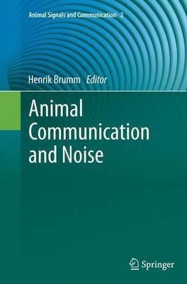 Animal Communication and Noise(English, Paperback, unknown)