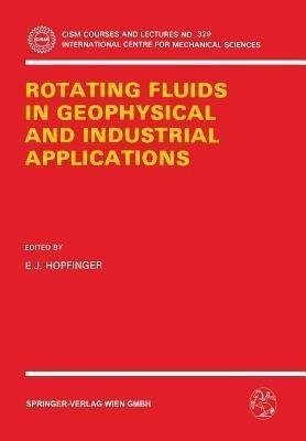 Rotating Fluids in Geophysical and Industrial Applications(English, Paperback, unknown)