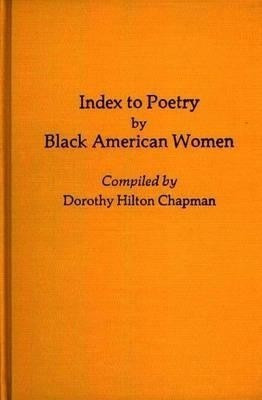 Index to Poetry by Black American Women(English, Hardcover, unknown)