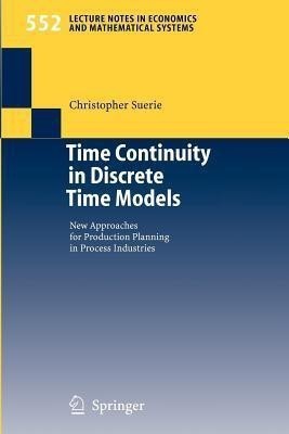 Time Continuity in Discrete Time Models(English, Paperback, Suerie Christopher)