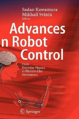Advances in Robot Control(English, Hardcover, unknown)