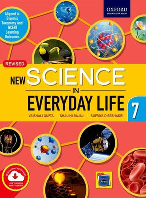 New Science in Everyday Life 7(Paperback, Vaishali Gupta, Shalini Bajaj, Supriya D Seshadri)