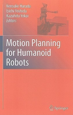 Motion Planning for Humanoid Robots(English, Hardcover, unknown)