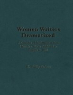 Women Writers Dramatized annotated edition Edition(English, Hardcover, Bolton H.Philip)