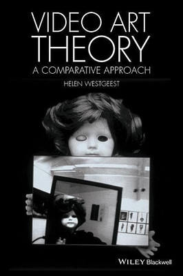 Video Art Theory(English, Paperback, Westgeest Helen)