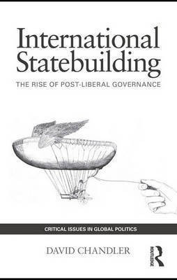 International Statebuilding(English, Electronic book text, Chandler David)