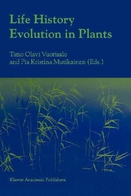 Life History Evolution in Plants(English, Paperback, unknown)